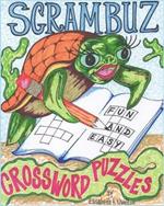 Scrambuz No. 1: Fun and Easy Crossword Puzzles