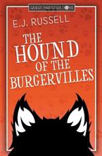 The Hound of the Burgervilles