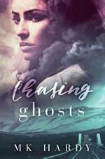 Chasing Ghosts