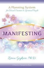 Manifesting: A Planning System for Visual, Creative & Spiritual People