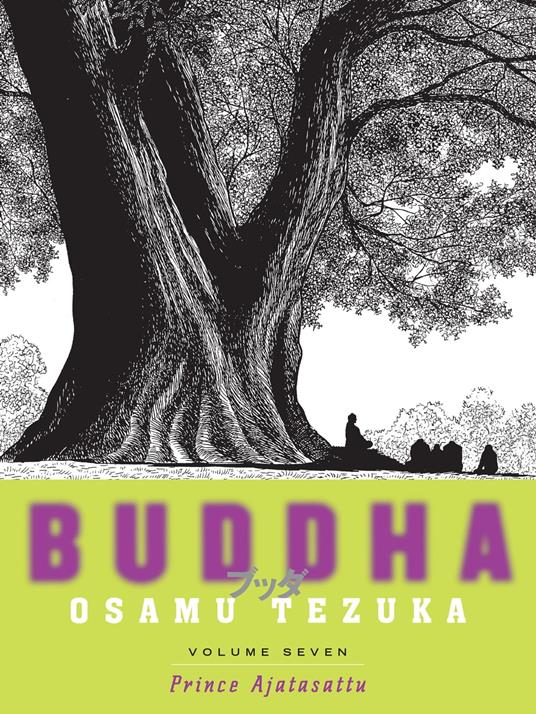 Buddha: Volume 7: Prince Ajatasattu