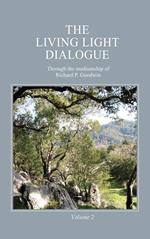 The Living Light Dialogue Volume 2