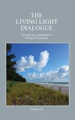 The Living Light Dialogue Volume 14