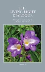 The Living Light Dialogue Volume 18