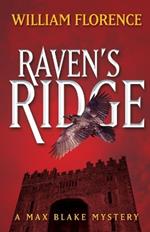 Raven's Ridge: A Max Blake Mystery