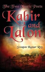 The Two Mystic Poets: Kabir and Lalon