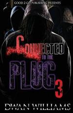 Connected to the Plug 3