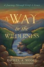 A Way in the Wilderness