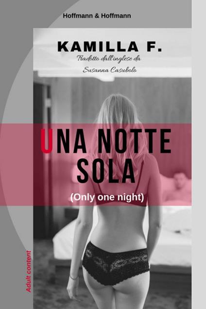 Una notte sola - Kamilla F. - copertina