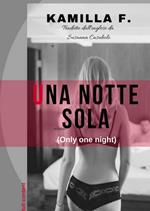 Una notte sola