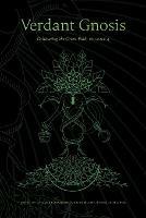 Verdant Gnosis: Cultivating the Green Path, Volume 4