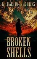 Broken Shells: A Subterranean Horror Novella