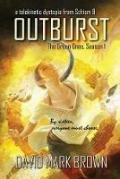 Outburst: A Telekinetic Dystopia from Schism 8