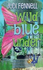 Wild Blue Under