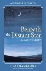 Beneath the Distant Star