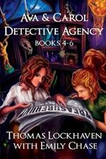 Ava & Carol Detective Agency: Books 4-6 (Book Bundle 2)