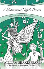 A Midsummer Night's Dream: Coloring Novel Edition