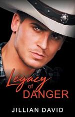 Legacy of Danger (Hell's Valley, Book 3): Western Romance