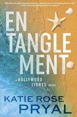 Entanglement: A Hollywood Lights Novel