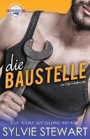 Die Baustelle: Eine heisse Liebeskomoedie