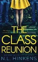 The Class Reunion: A psychological suspense thriller