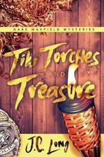 Tiki Torches and Treasure