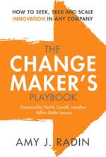 The Change Maker's Playbook