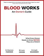 Blood Works: An Owner's Guide