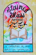 Stained Glass Myths