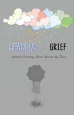 Seasons of Grief: Award-Winning Short Stories by Teens