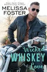 Wicked Whiskey Love