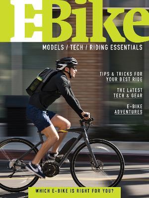 E-Bike: A Guide to E-Bike Models, Technology & Riding Essentials - Martin  Haussermann - Libro in lingua inglese - VeloPress - | Feltrinelli