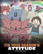 Fix Your Dragon’s Attitude