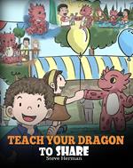 Teach Your Dragon To Share