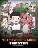 Teach Your Dragon Empathy