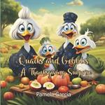 Quacks and Gobbles: A Thanksgiving Surprise