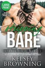 Stripping Bare (Large Print Edition): With Bonus Novella Enduring Love