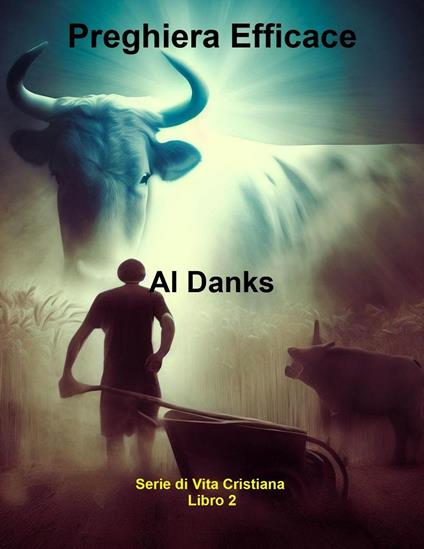 Preghiera Efficace - Al Danks - ebook