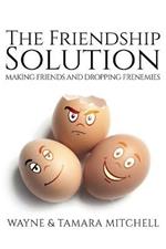 The Friendship Solution