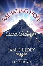 Radiating Hope: Cancer Unplugged