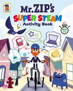 Mr. ZIP’s Super STEAM Activity Book
