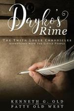 Dayko's Rime: The Twith Logue Chronicles