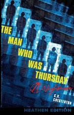 The Man Who Was Thursday: A Nightmare (Heathen Edition)