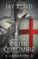 Lost in the Quagmire: The Quest for the Grail