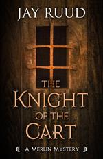 The Knight of the Cart