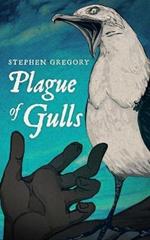 Plague of Gulls