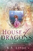 House of Dragons (Royal Houses Book 1)