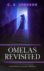 Omelas Revisited