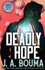 Deadly Hope