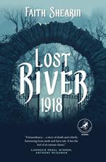 Lost River, 1918